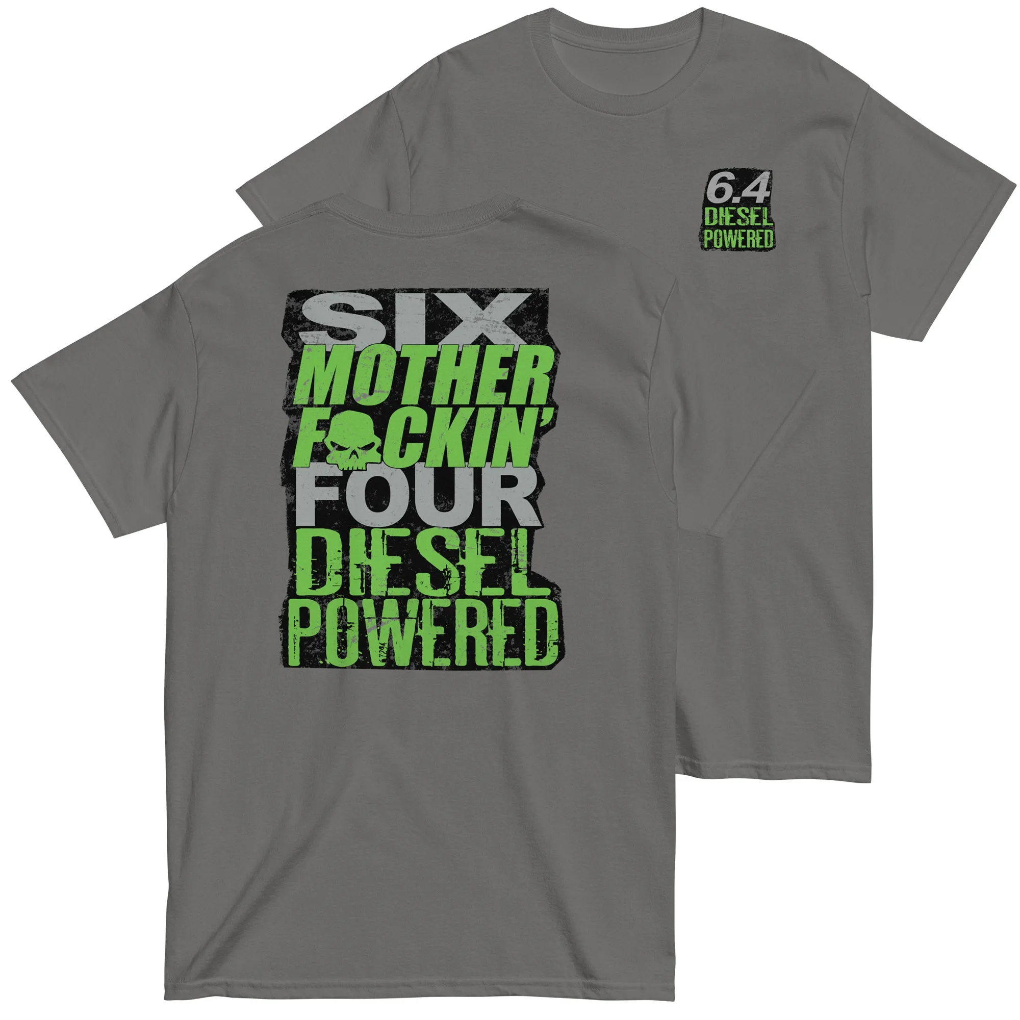 6.4 MF'N Power Stroke T-Shirt