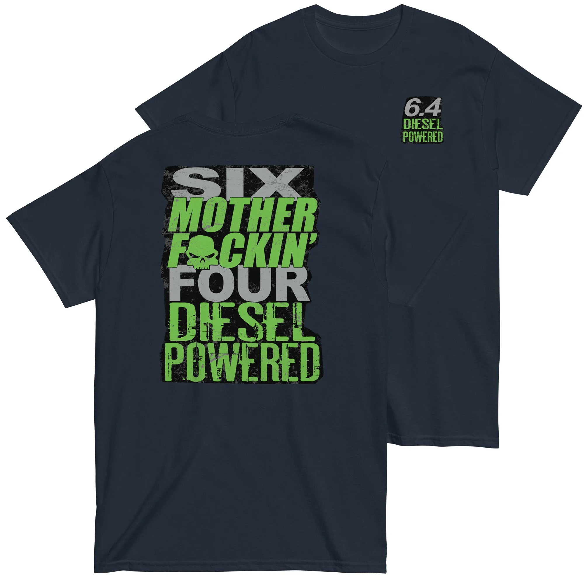 6.4 MF'N Power Stroke T-Shirt