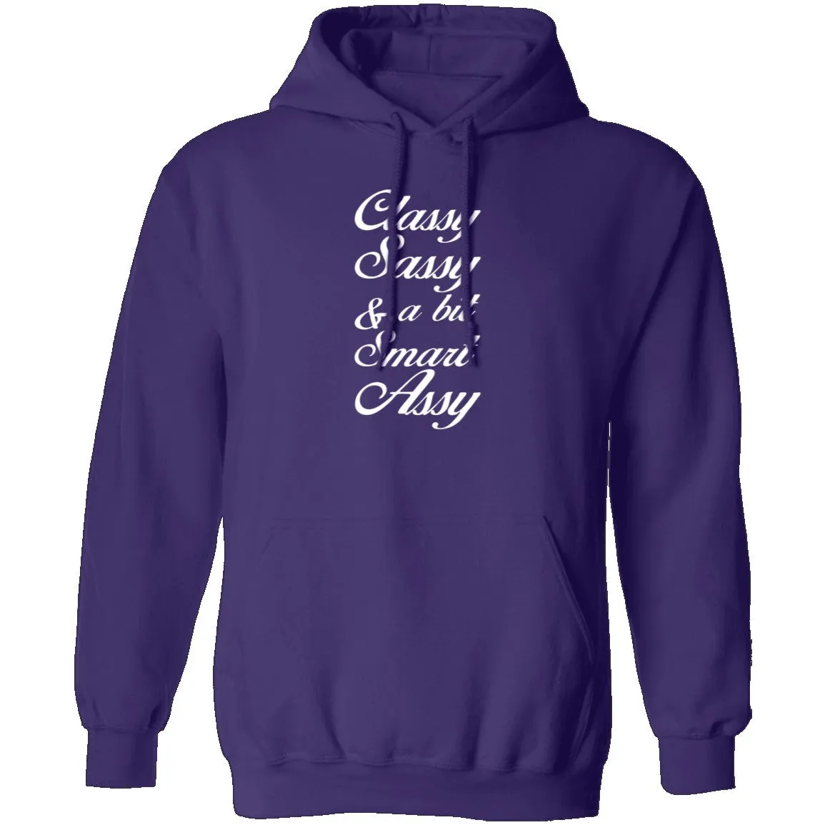 Classy, Sassy, And A Bit Smart Assy T-Shirt