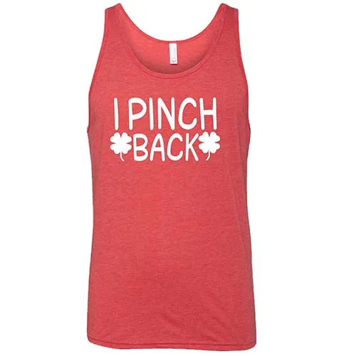 I Pinch Back Shirt Unisex